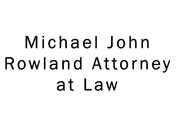 Michael John Rowland Attorney at Law